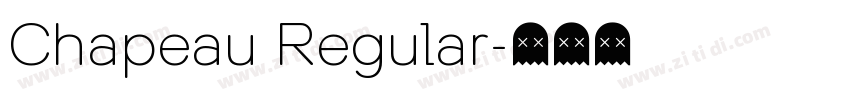 Chapeau Regular字体转换